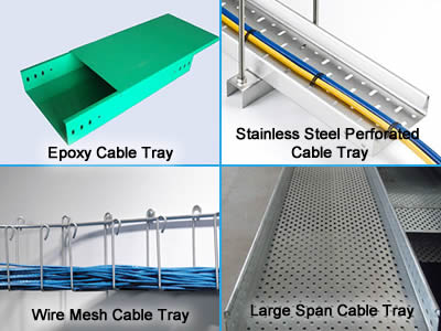 Epoxy resin, stainless steel perforated, large span and wire mesh cable trays